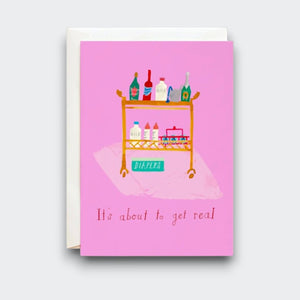 Greeting Card It’s About to Get Real