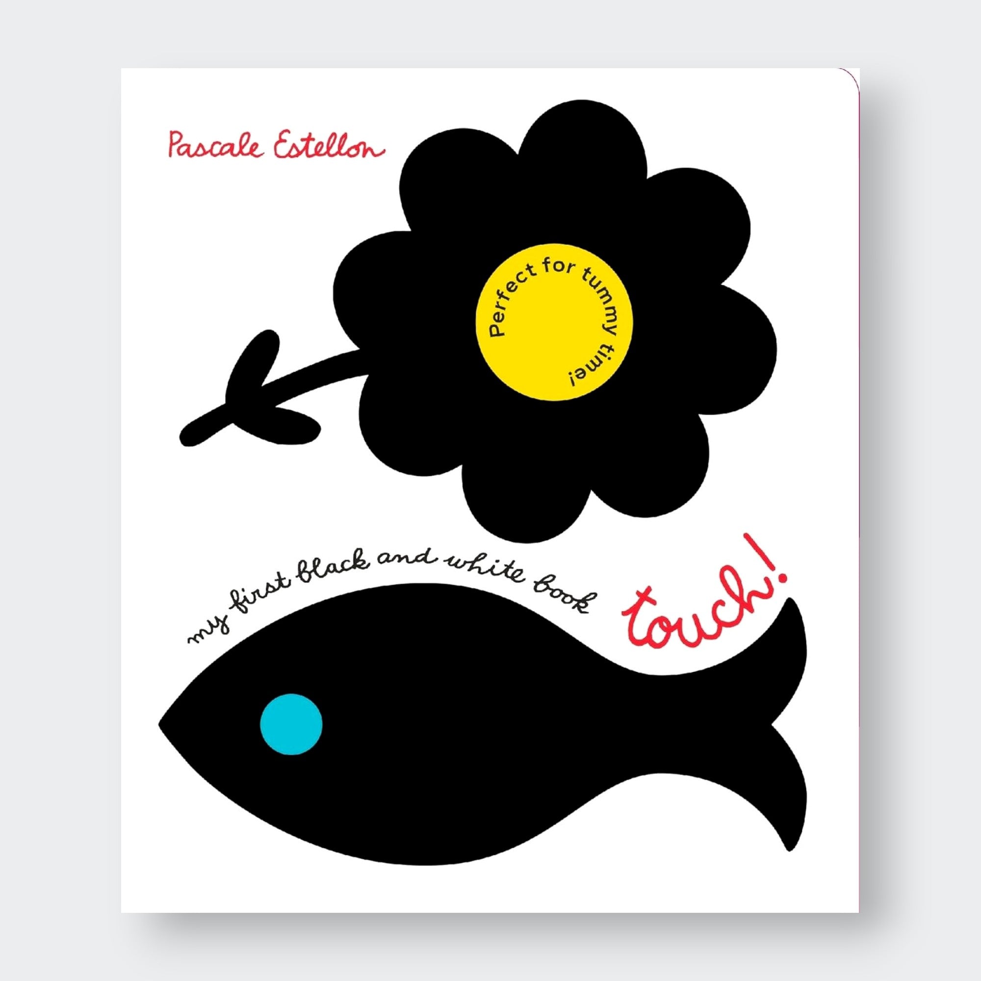Book cover with a black flower and fish illustration and text about touch and black and white.  My First Black and White Book: Touch! 