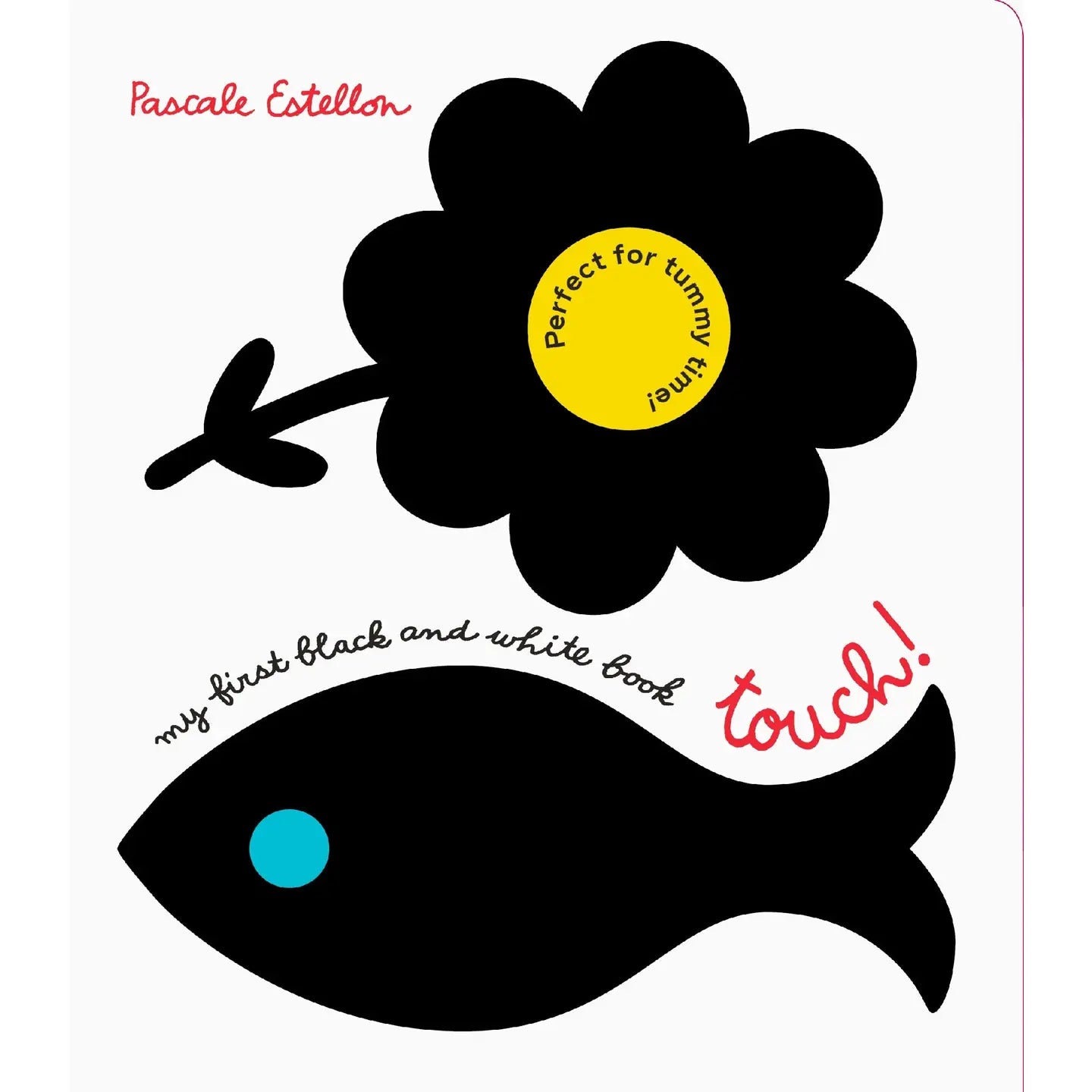 Book cover with a black flower and fish illustration and text about touch and black and white.  My First Black and White Book: Touch! 